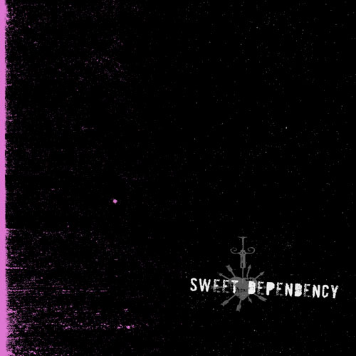 Sweet Dependency EP